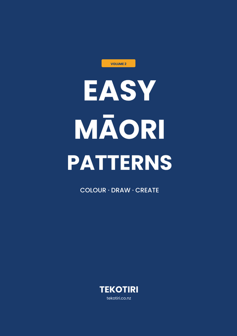 Easy Māori Patterns Volume 2 — Colour, Draw & Create