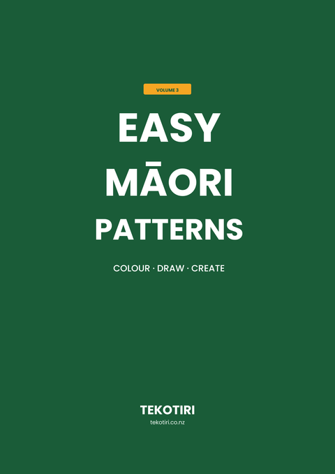 Easy Māori Patterns Volume 3 — Colour, Draw & Create