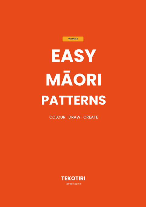 Easy Māori Patterns Volume 1 — Colour, Draw & Create